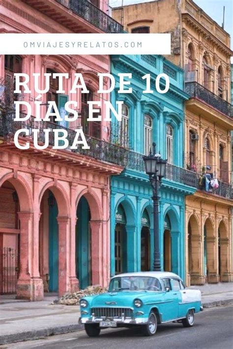 Descubriendo Cuba en 10 días: Un itinerario。